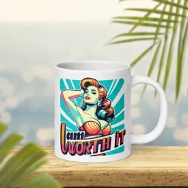 White Glossy Mug I Am Worth IT